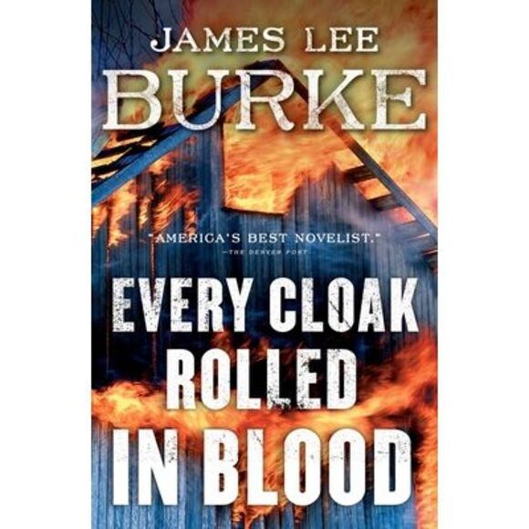 Every Cloak Rolled in Blood -- James Lee Burke - Picture 1 of 1